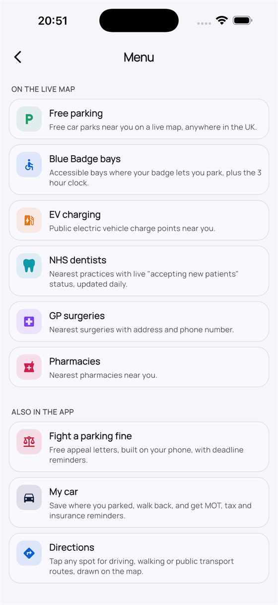 The menu listing everything the app does: free parking, Blue Badge bays, EV charging, NHS dentists, GP surgeries, pharmacies, fine appeals, my car and directions.